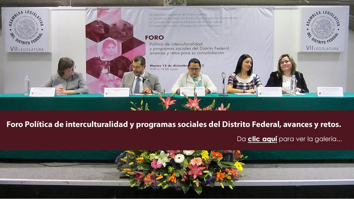 Read more about the article Forum Politics of Interculturality and Social Programs of the Federal District, Advances and Challenges.
